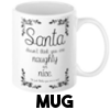 You are not naughty or nice, you are a cunt - mug