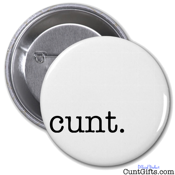 Cunt Badge – Cunt Ts