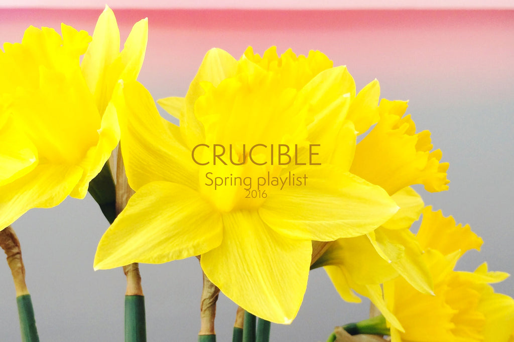 Crucible Spring Playlist