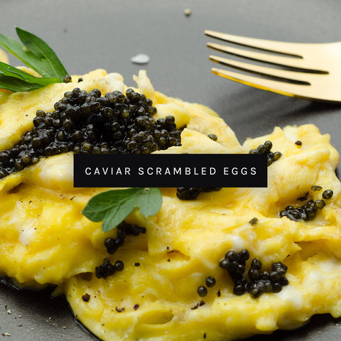 Caviar Scrambled Eggs