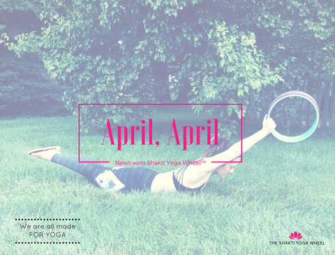 April, April - The Shakti Yoga Wheel