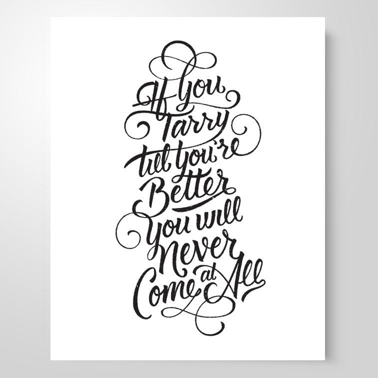 "If You Tarry" | 8x10 and 11x14