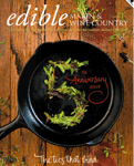 Edible Marin and Wine Country Fifth Anniversary Issue featuring Connie Green