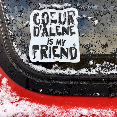 Coeur d'Alene is My Friend Sticker in Snow