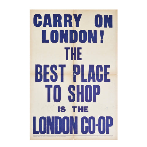 Carry on London ! original Second World War poster