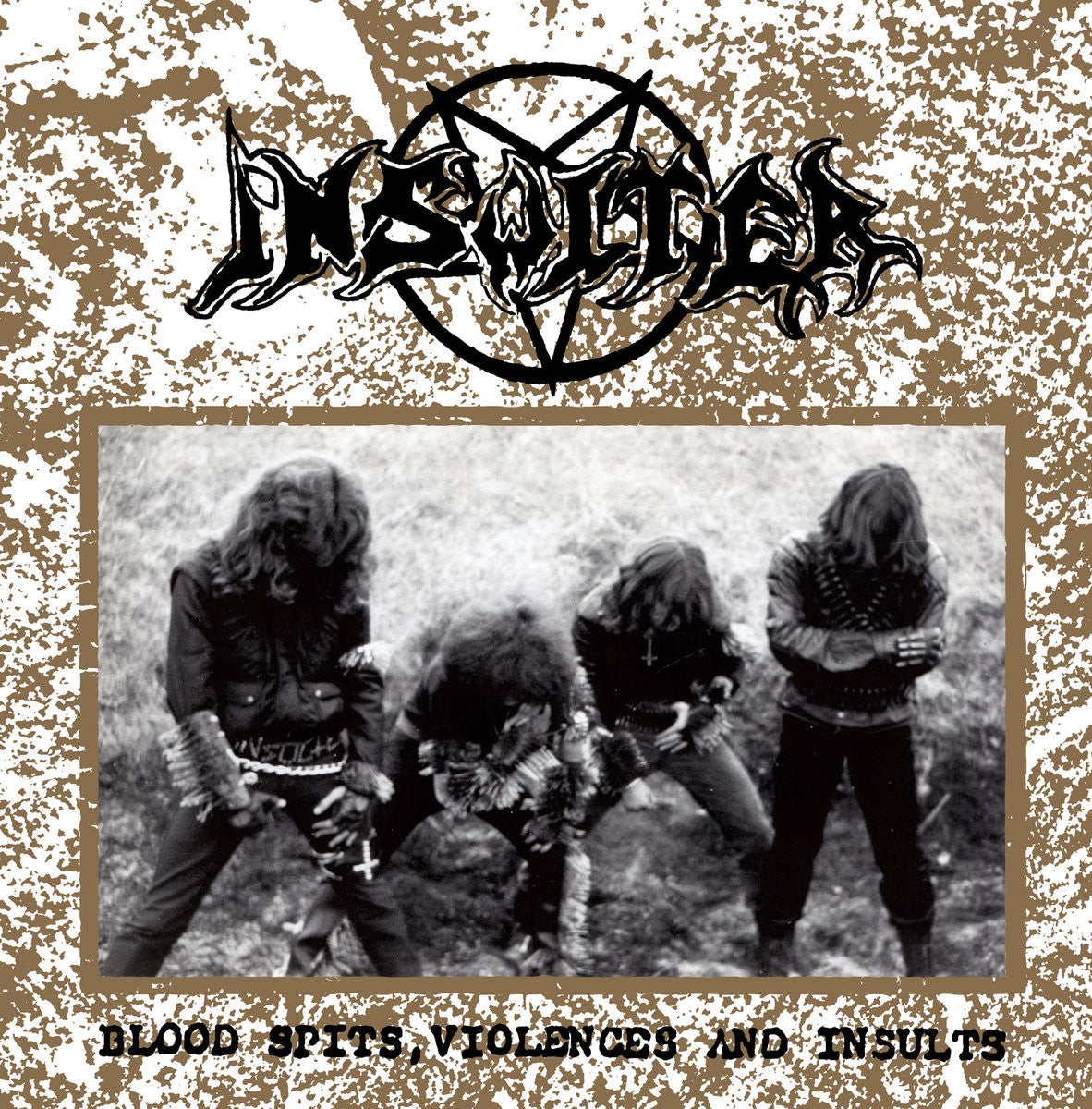 Insulter - Blood Spits, Violences and Insults LP