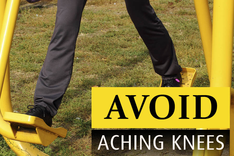 Avoid Aching Knees