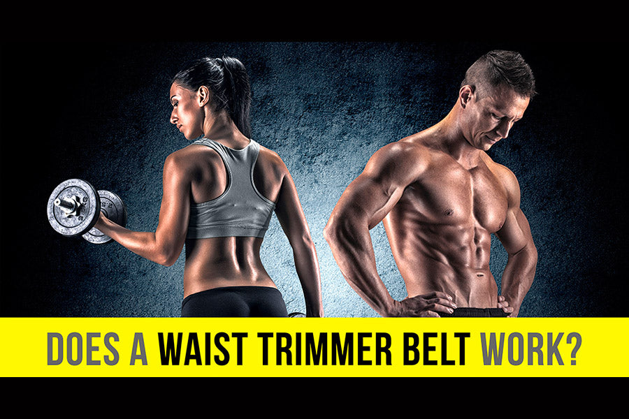 Does a Waist Trimmer Belt Work