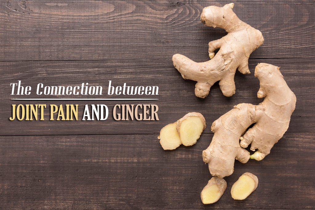 Joint Pain and Ginger