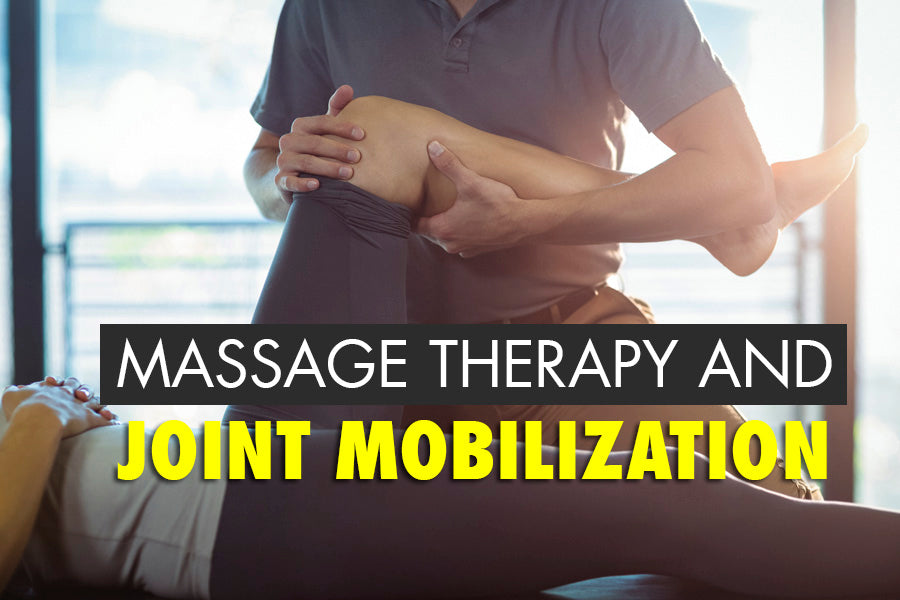 Massage Therapy and Joint Mobilization