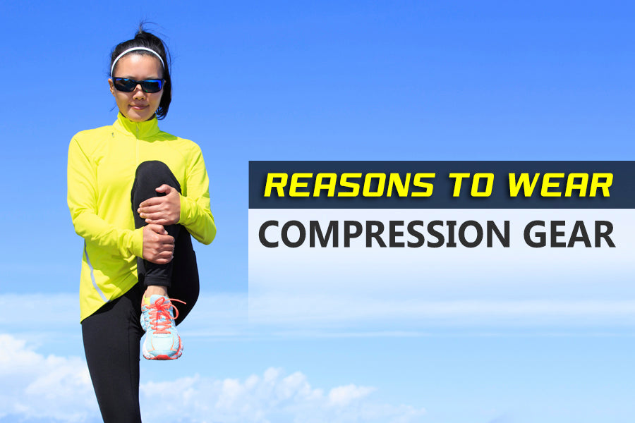 Reasons to Wear Compression Gear 