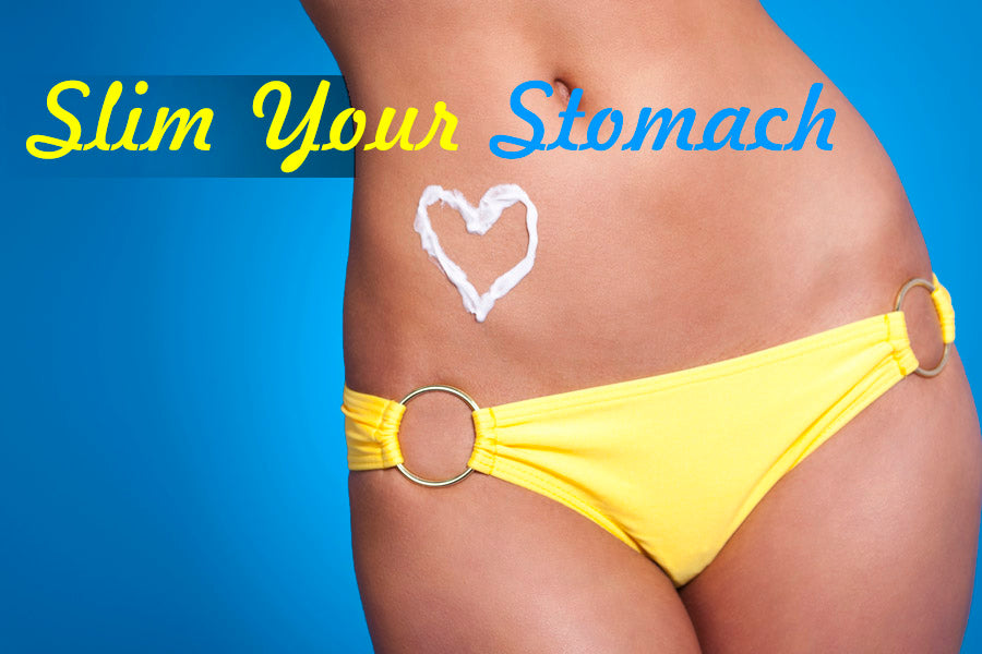 Slim Your Stomach