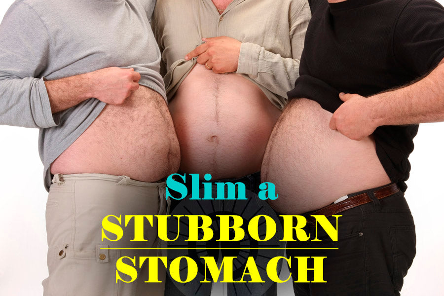 Slim a Stubborn Stomach