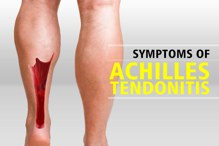 Symptoms of Achilles Tendonitis