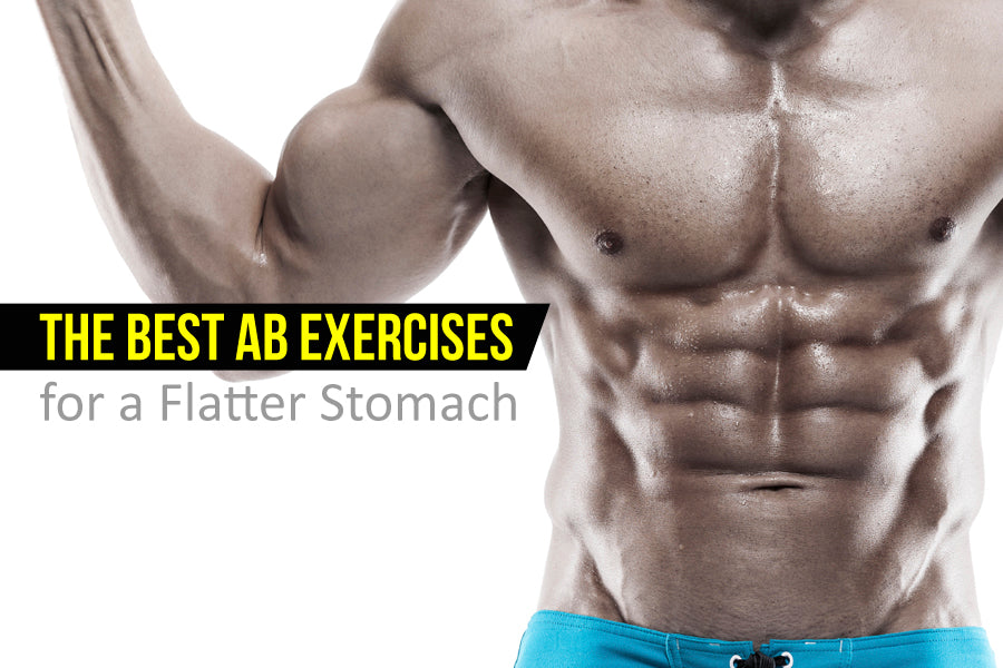 The Best Ab Exercises for a Flatter Stomach
