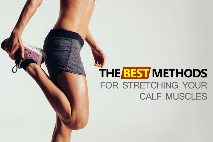 The Best Methods for Stretching your Calf Muscles