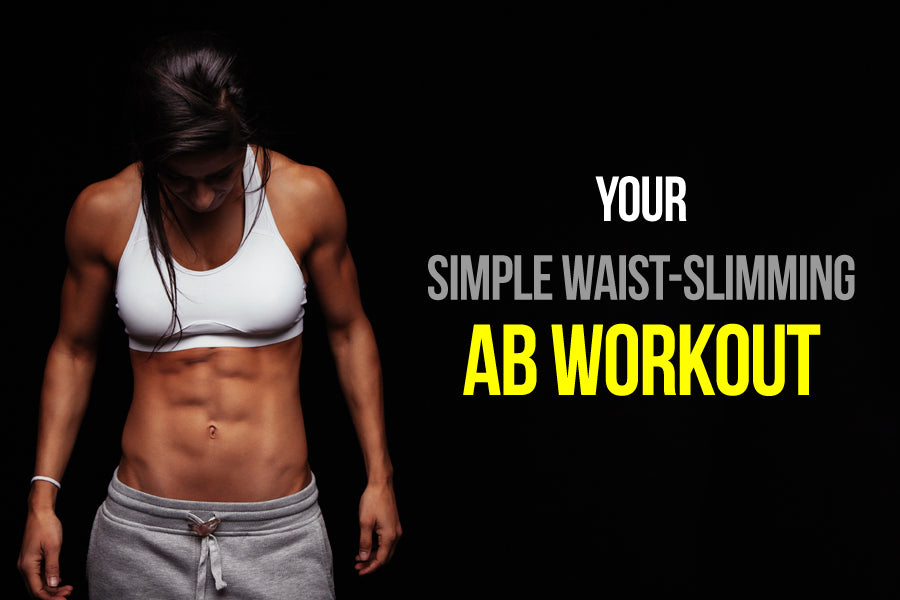 Waist-Slimming Ab Workout