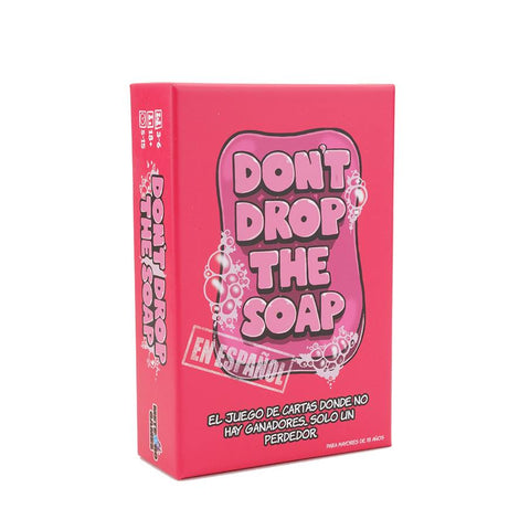 Dont Drop The Soap (Español)