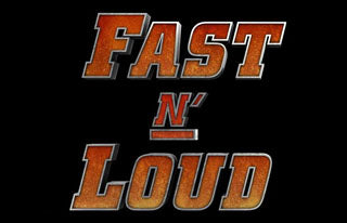 Fast N Loud