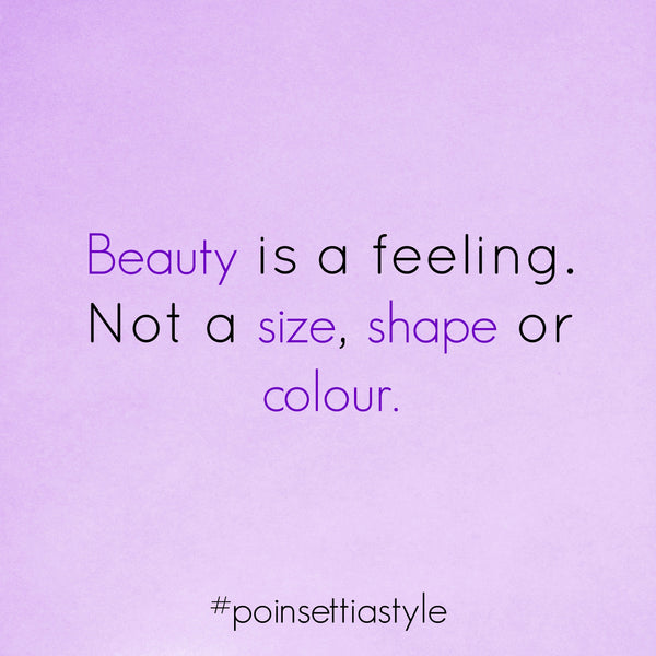 Beauty-Is-A-Feeling-Not-A-Size-Shape-Or-Colour-Quote
