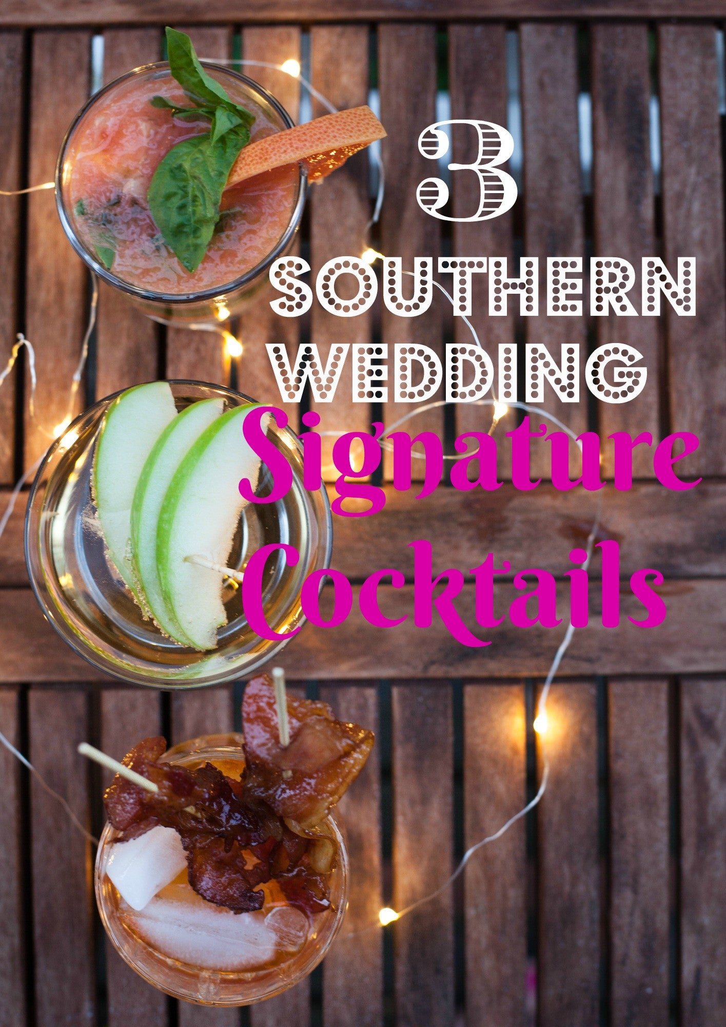 3 Southern Wedding Signature Cocktails