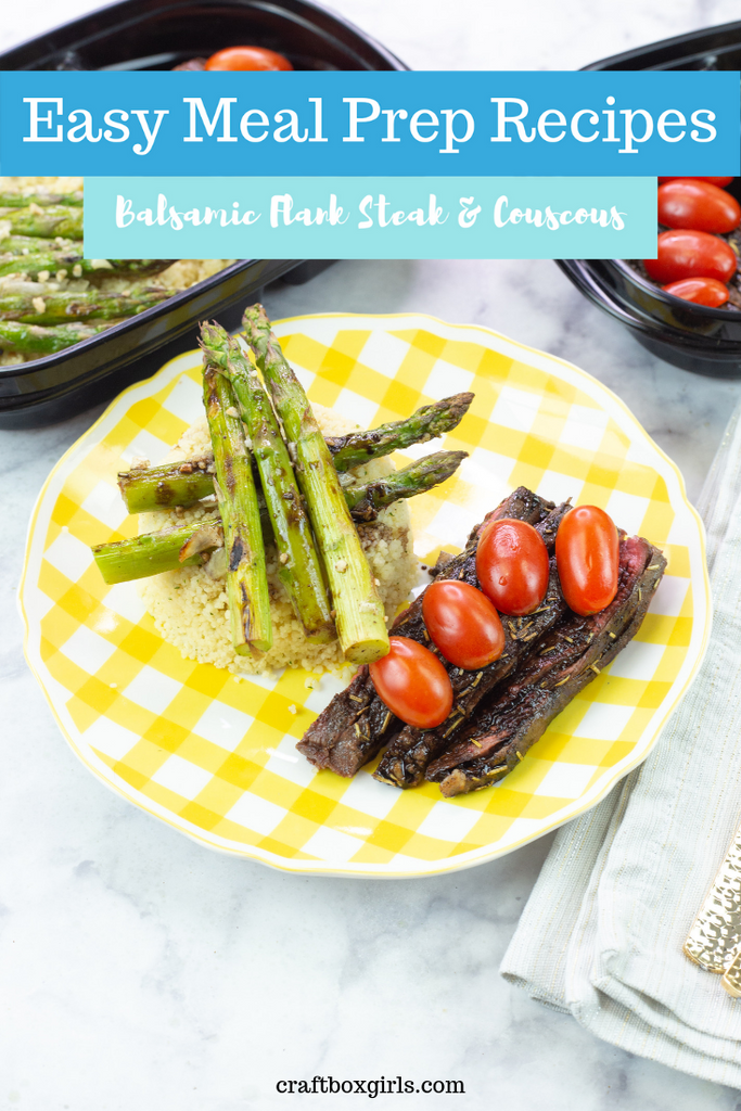 Meal Prep Balsamic Flank Steak