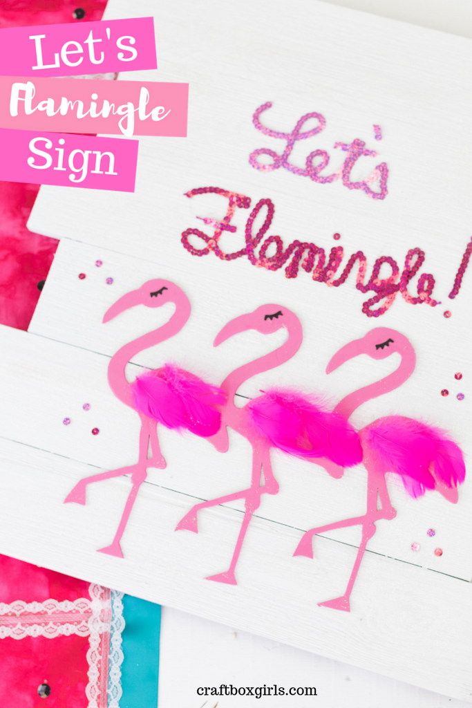 DIY Let's Flamingle Sign