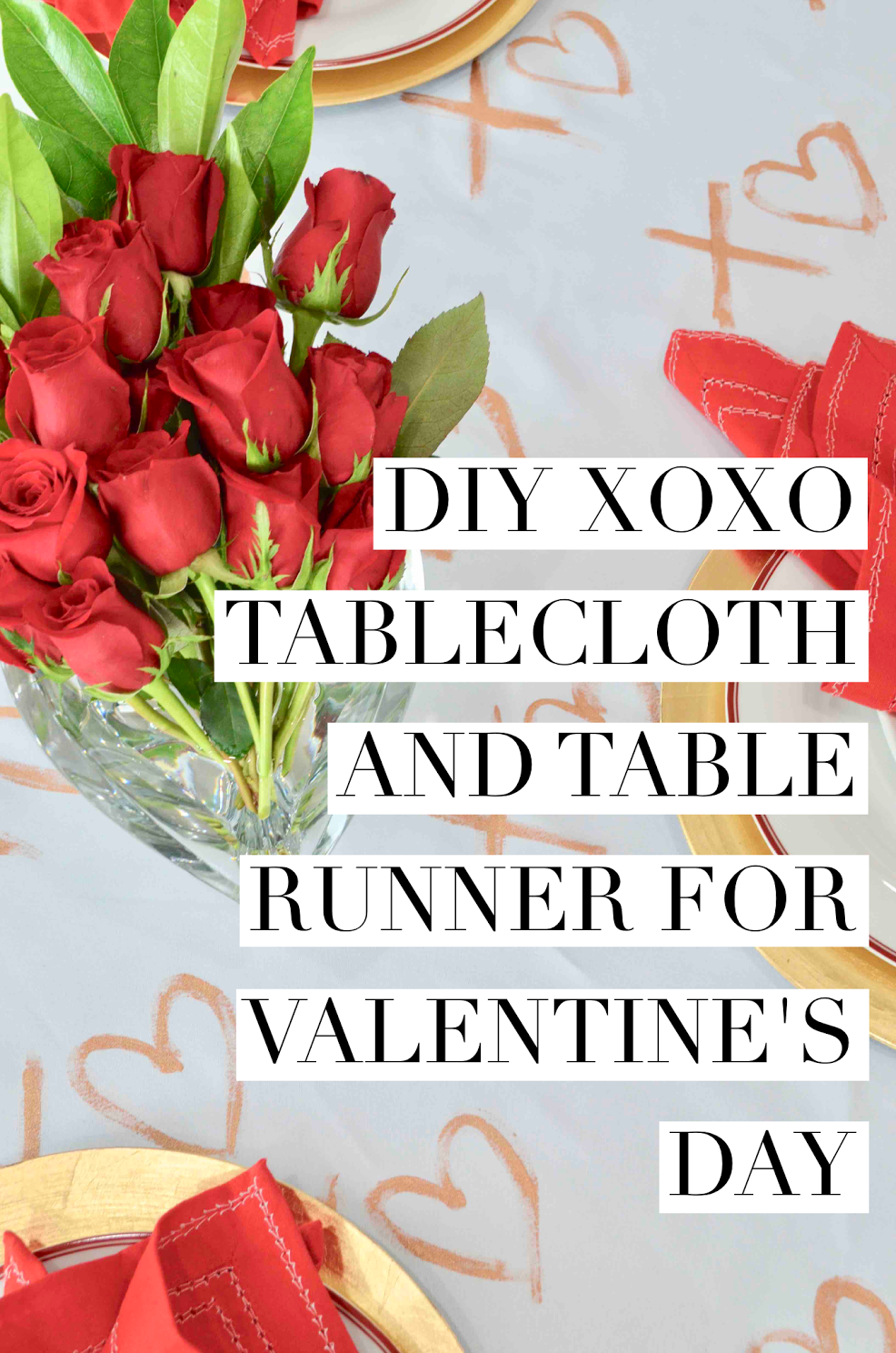 DIY XOXO Tablecloth and Table Runner For Valentine's Day