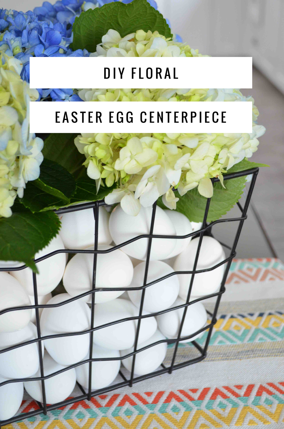 DIY Floral Easter Egg Centerpiece