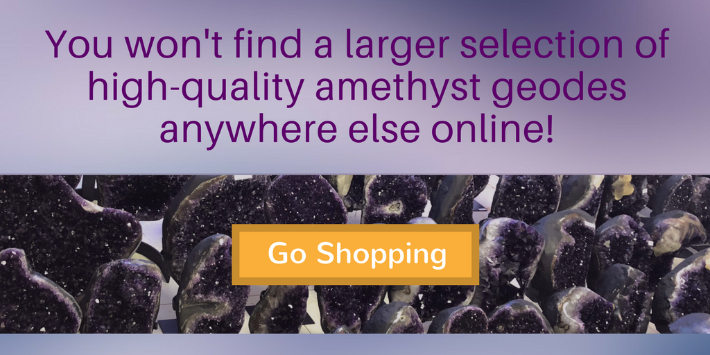 Largest Selection of Quality Amethyst Geodes