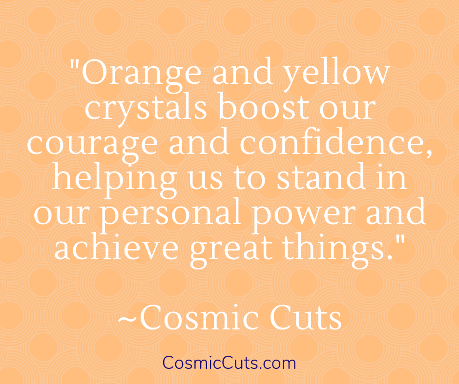 Orange Crystals for Confidence and Courage