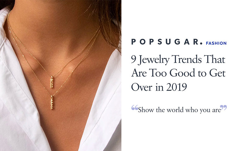 Featuring Mini X in POPSUGAR Fashion :: 9 Jewelry Trends That Are Too Good To Get Over in 2019