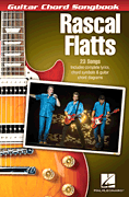 Rascal Flatts - Guitar Chord Songbook