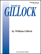 Accent on Gillock Volume 7