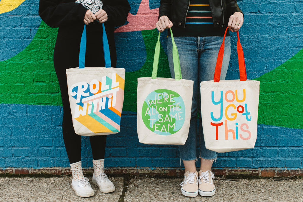 Roll With It, We're All On The Same Team, & You Got This Tote Bags - Free Period Press x Eccolo