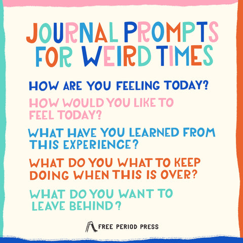 Journal Prompts for Weird Times