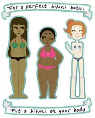 Cartoon - how to have a bikini body, put a bikini on your body
