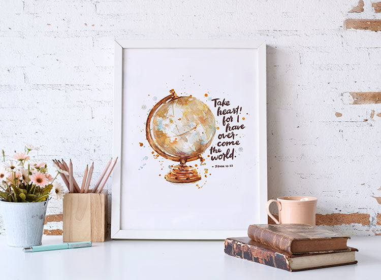 John 16:33 Take Heart I have Overcome the world bible verse scripture art print