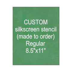 Custom Made Silk Screen Stencil