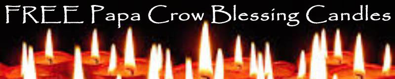 Free Papa Crow Blessed Candles