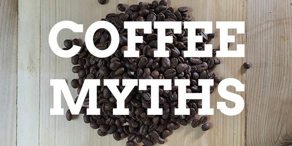 Myths About Drinking Coffee