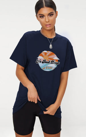 NO BAD DAYS - PINK OVERSIZED T SHIRT