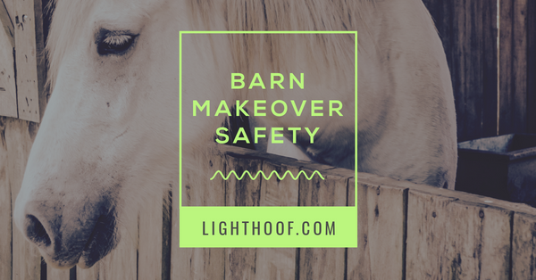 barn makeover safety