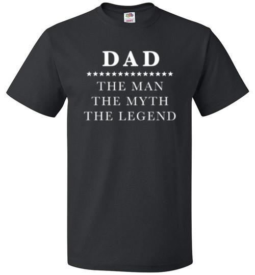 Dad The Man The Myth The Legend Shirt