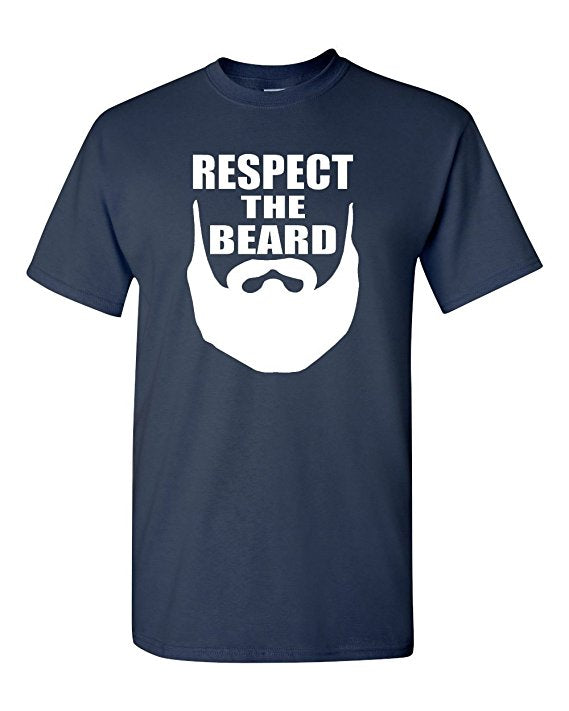Respect The Beard Shirt