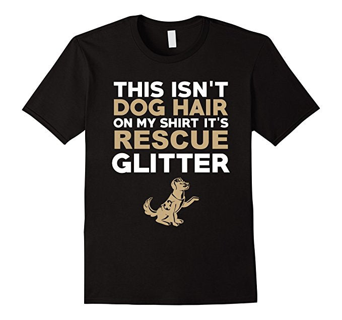 This Isn't Dog Hair Shirt