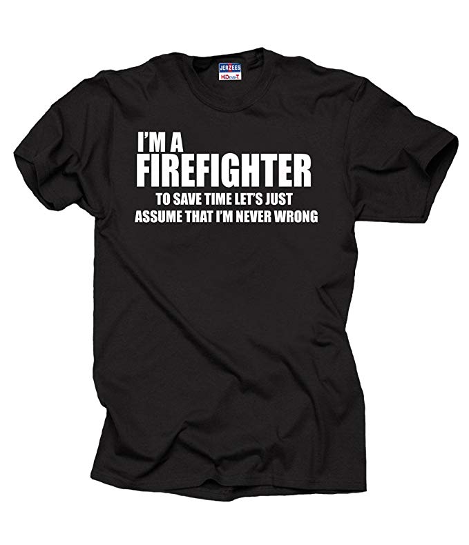 I Am Firefighter Shirt 