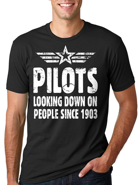 Pilots Looking Down On People Since 1903 Shirt