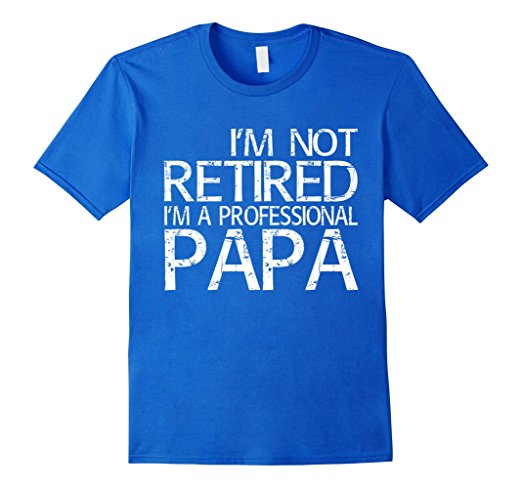 I'm A Professional Papa Shirt