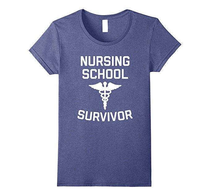 Nursing School Survivor Shirt